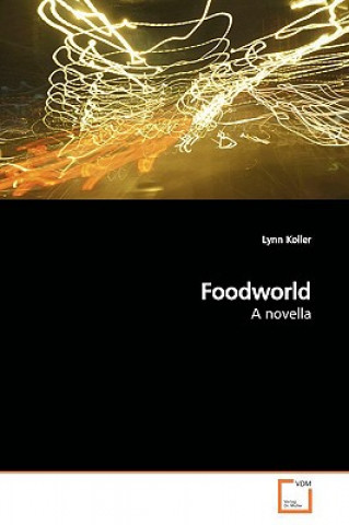 Книга Foodworld Lynn Koller