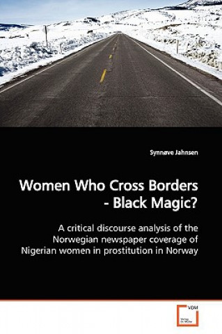 Carte Women Who Cross Borders - Black Magic? Synnove Jahnsen