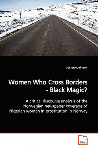 Kniha Women Who Cross Borders - Black Magic? Synnove Jahnsen