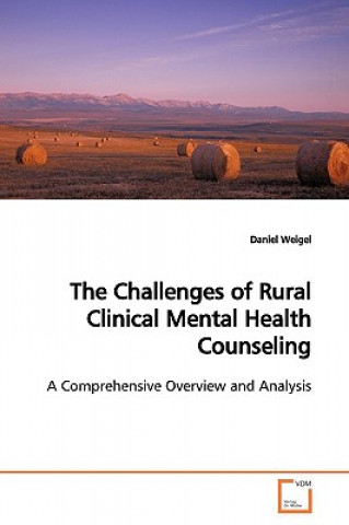 Książka Challenges of Rural Clinical Mental Health Counseling Daniel Weigel