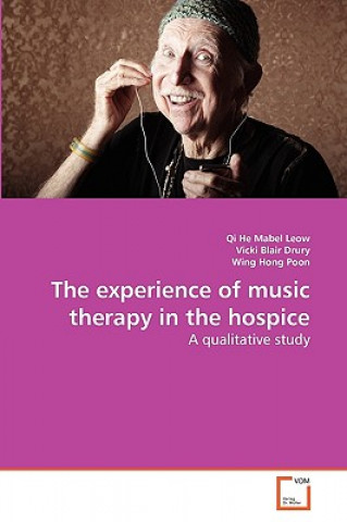 Libro experience of music therapy in the hospice Qi He Mabel Leow