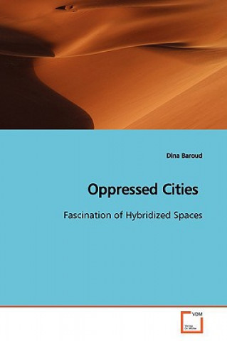 Książka Oppressed Cities Dina Baroud