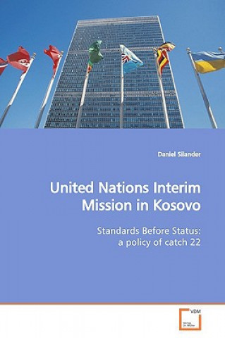 Book United Nations Interim Mission in Kosovo Daniel Silander