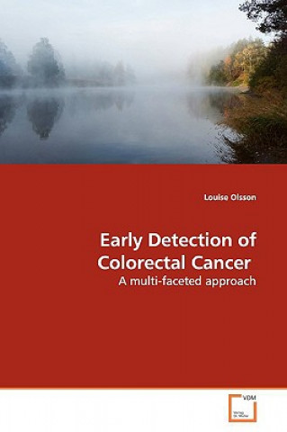 Kniha Early Detection of Colorectal Cancer Louise Olsson