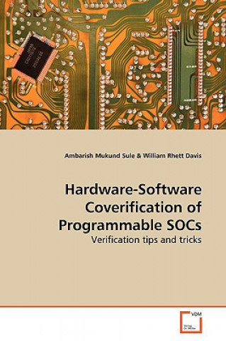 Livre Hardware-Software Coverification of Programmable SOCs Ambarish Mukund Sule