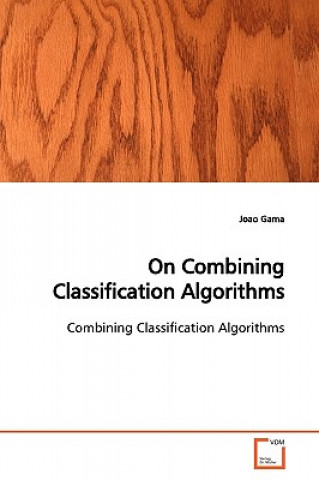 Carte On Combining Classification Algorithms Gama
