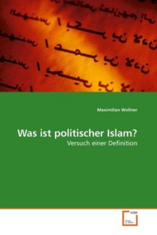 Buch Was ist politischer Islam? Maximilian Wollner