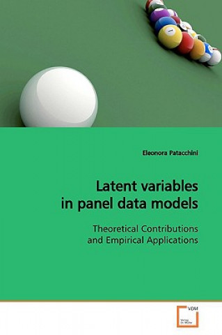 Carte Latent variables in panel data models Eleonora Patacchini