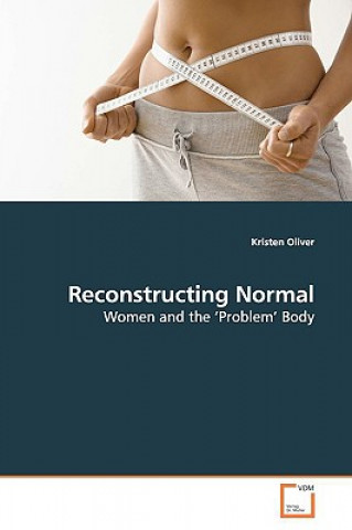 Książka Reconstructing Normal Kristen Oliver