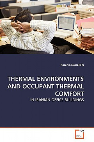 Kniha Thermal Environments and Occupant Thermal Comfort Nazanin Nasrollahi