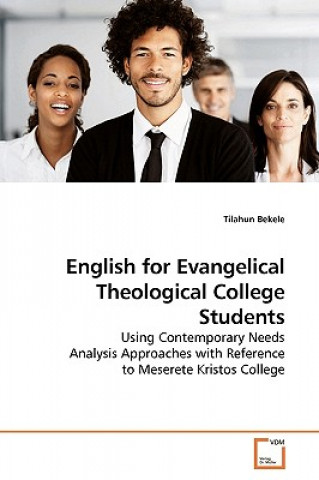 Книга English for Evangelical Theological College Students Tilahun Bekele