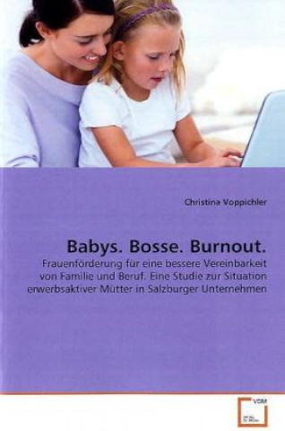Книга Babys. Bosse. Burnout. Christina Voppichler