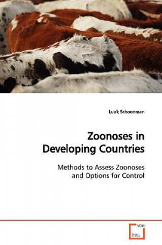 Knjiga Zoonoses in Developing Countries Luuk Schoonman