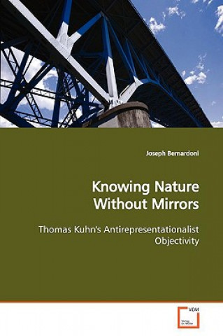 Kniha Knowing Nature Without Mirrors Joseph Bernardoni