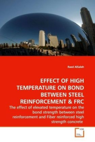 Βιβλίο EFFECT OF HIGH TEMPERATURE ON BOND BETWEEN STEEL REINFORCEMENT Raed AlSaleh