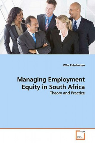 Książka Managing Employment Equity in South Africa Wika Esterhuizen