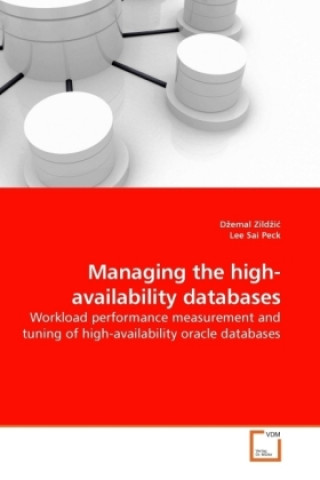 Knjiga Managing the high-availability databases Dzemal Zildzic