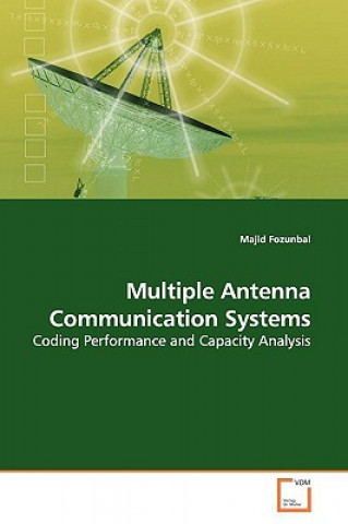 Kniha Multiple Antenna Communication Systems Majid Fozunbal