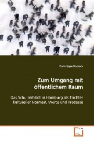 Buch Zum Umgang mit öffentlichem Raum Dominique Bonsack