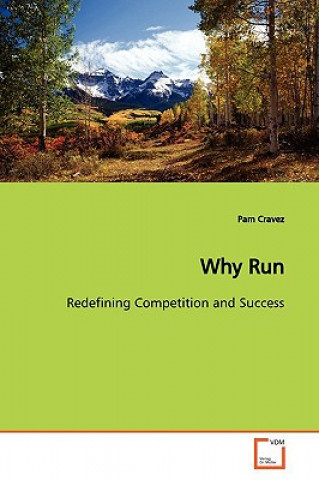 Könyv Why Run Pam Cravez