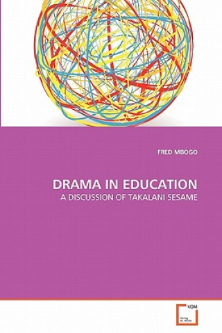 Kniha Drama in Education Fred Mbogo