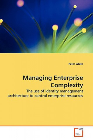 Carte Managing Enterprise Complexity Peter White
