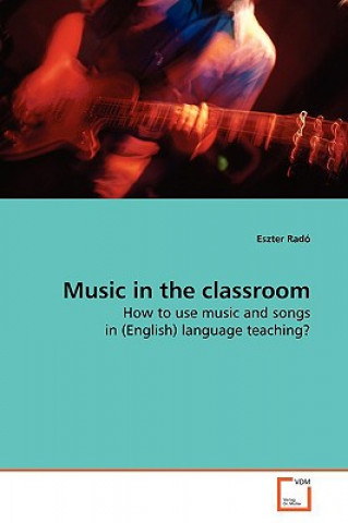 Buch Music in the classroom Eszter Radó