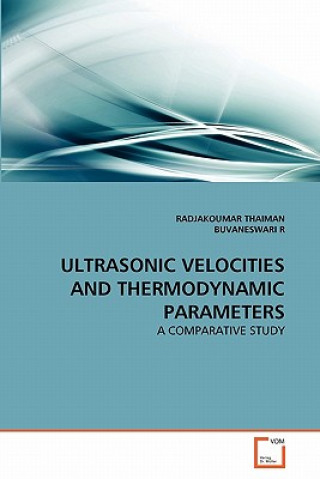 Kniha Ultrasonic Velocities and Thermodynamic Parameters Radjakoumar Thaiman