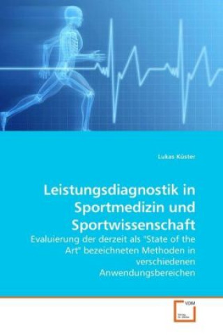 Carte Leistungsdiagnostik in Sportmedizin und Sportwissenschaft Lukas Küster