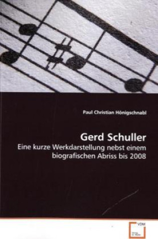 Knjiga Gerd Schuller Paul Christian Hönigschnabl