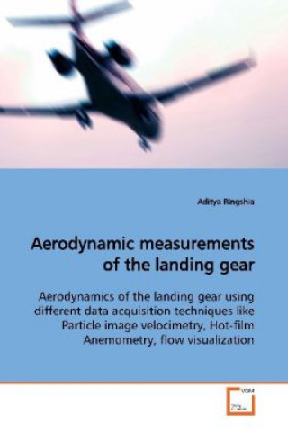 Libro Aerodynamic measurements of the landing gear Aditya Ringshia