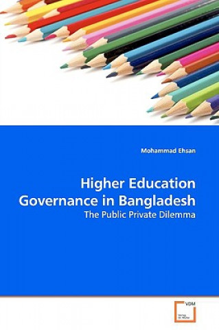Carte Higher Education Governance in Bangladesh Mohammad Ehsan