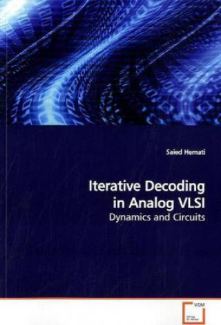 Książka Iterative Decoding in Analog VLSI Saied Hemati
