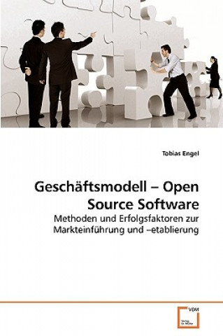 Knjiga Geschaftsmodell - Open Source Software Tobias Engel