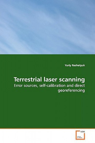 Knjiga Terrestrial laser scanning Yuriy Reshetyuk