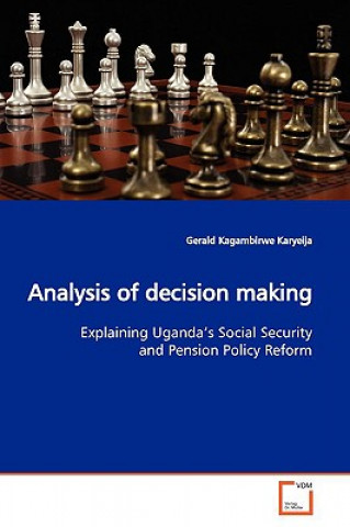 Kniha Analysis of decision making Gerald Kagambirwe Karyeija