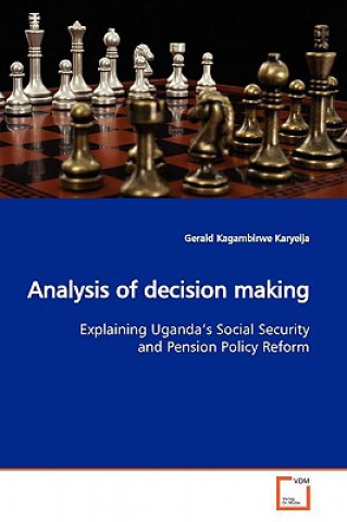 Könyv Analysis of decision making Gerald Kagambirwe Karyeija