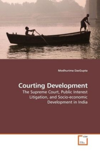 Knjiga Courting Development Modhurima DasGupta