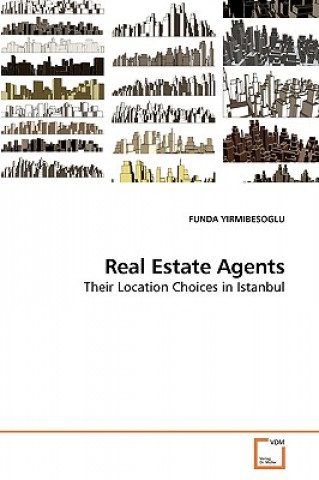 Книга Real Estate Agents Funda Yirmibesoglu