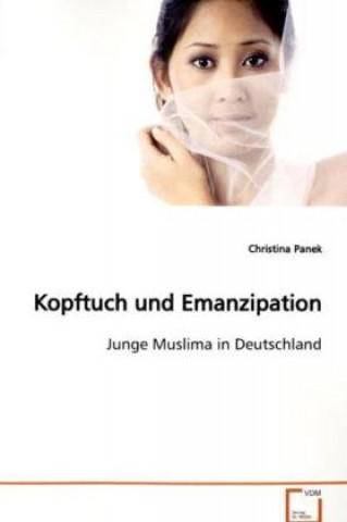 Libro Kopftuch und Emanzipation Christina Panek