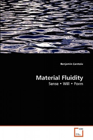 Libro Material Fluidity Benjamin Carstoiu