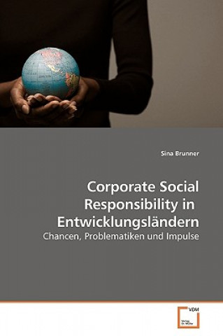 Książka Corporate Social Responsibility in Entwicklungslandern Sina Brunner