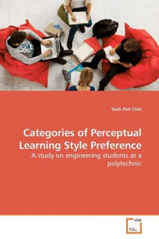 Kniha Categories of Perceptual Learning Style Preference Yeoh Poh Chin