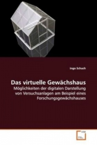 Carte Das virtuelle Gewächshaus Ingo Schuch