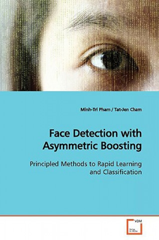 Carte Face Detection with Asymmetric Boosting Minh-Tri Pham
