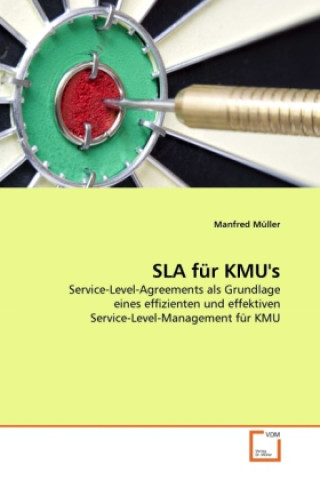 Kniha SLA für KMU's Manfred Müller