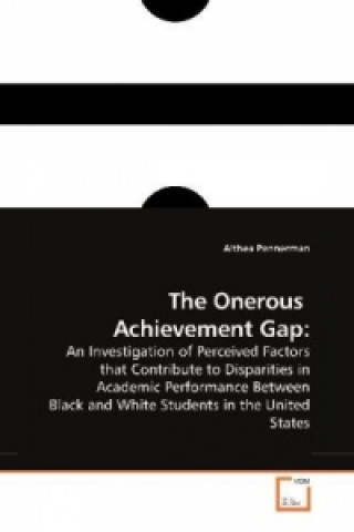 Buch The Onerous Achievement Gap: Althea Pennerman