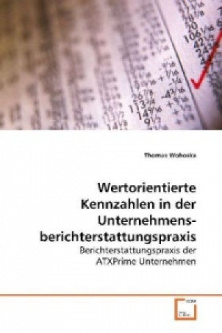 Kniha Wertorientierte Kennzahlen in der Unternehmensberichterstattungspraxis Thomas Wohoska