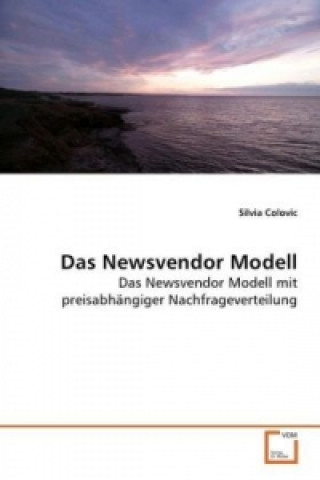 Livre Das Newsvendor Modell Silvia Colovic