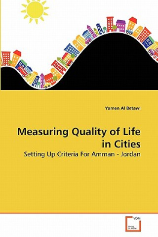 Kniha Measuring Quality of Life in Cities Yamen Al Betawi